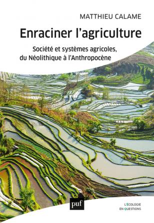 couverture du livre Enraciner l'agriculture, de Matthieu Calame
