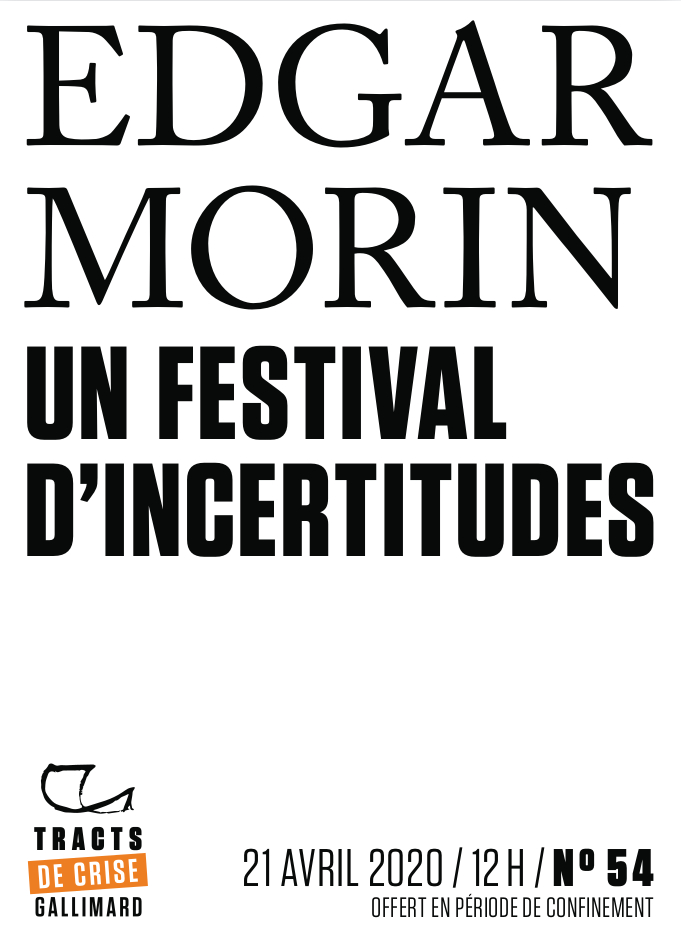 couverture de la brochure Tract d'Edgar Morin "un festival d'incertitudes"