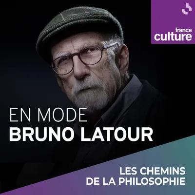 accroche de l'émission de France Culture les chemins de la philosophie avec Bruno Latour