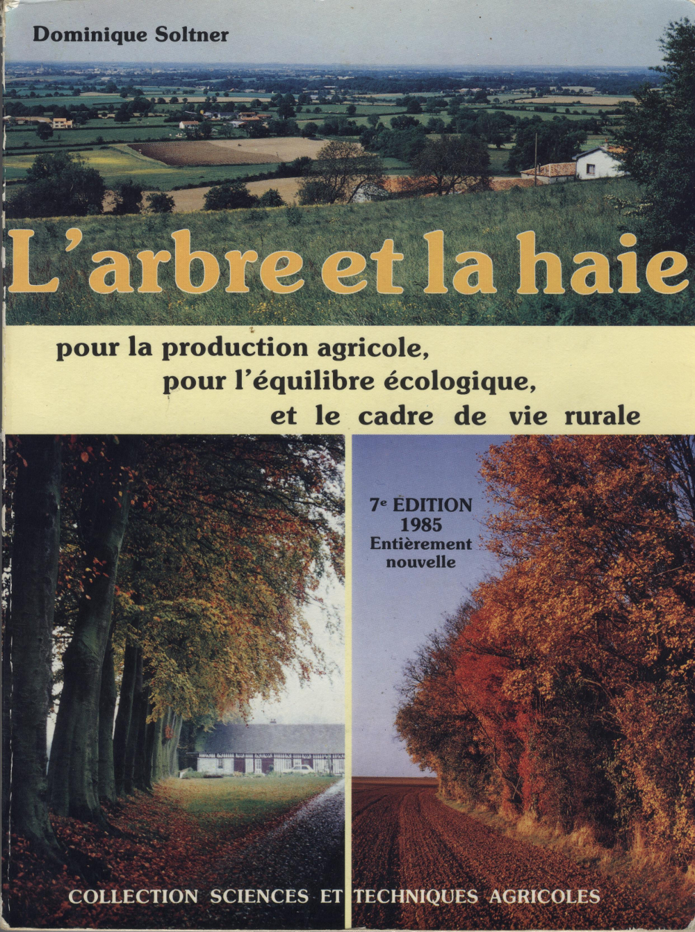 photo de la couverture couleur de L'arbre et la haie. Soltner 1985