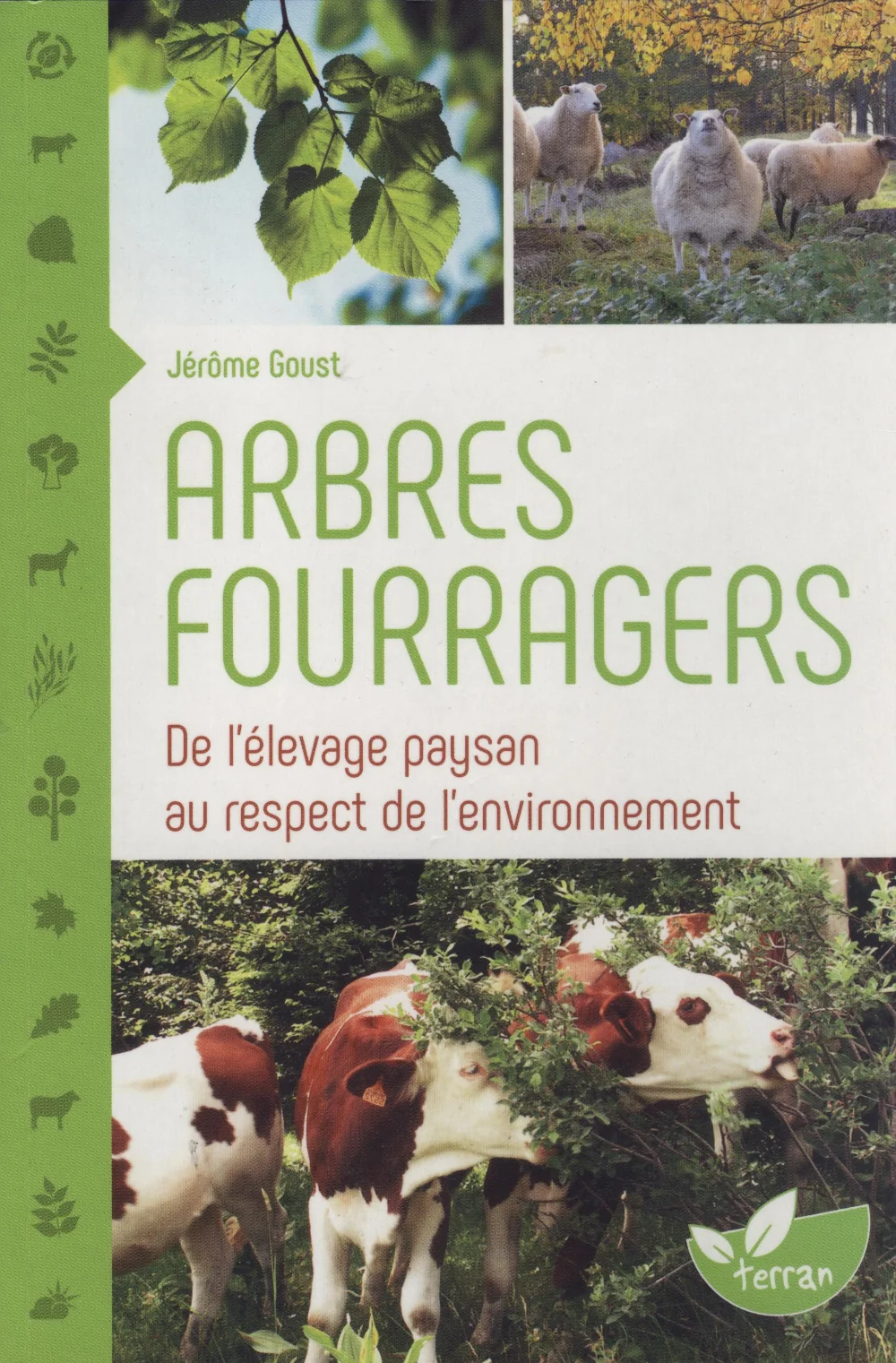 couvertue du livre de Jérôme Goust sur les arbres fourragers, technique en renaissance