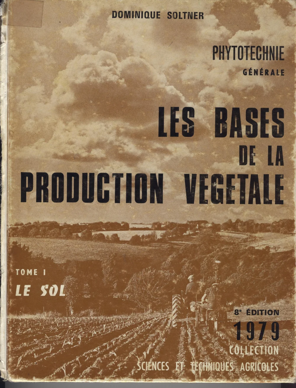 couverture de l'édition 1979 avec sa photo sépia de plantation mécanique devenue légendaire