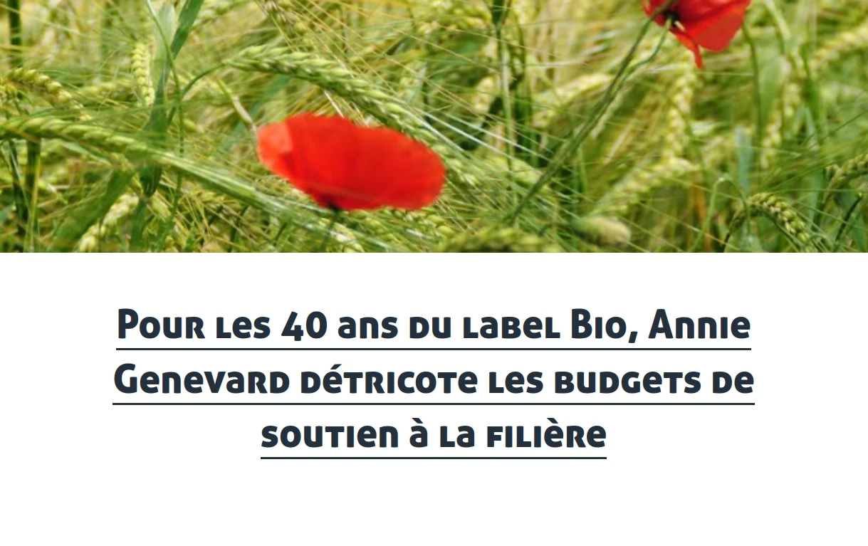 copie d'écran pour les 40 ans du label bio la ministre détricote les aides à la bio