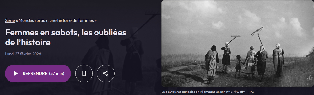 copie d'écran France culture photo femmes allant aux champs bouton pour écouter podcast