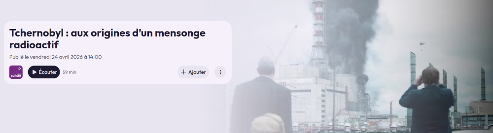 photo France Culture de la catastrophe en feu titre aux origines d'un mensonge radioactif